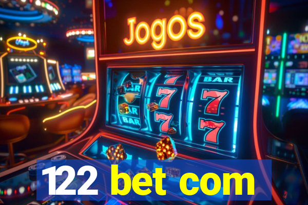 122 bet com